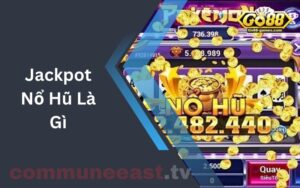 Jackpot Nổ Hũ